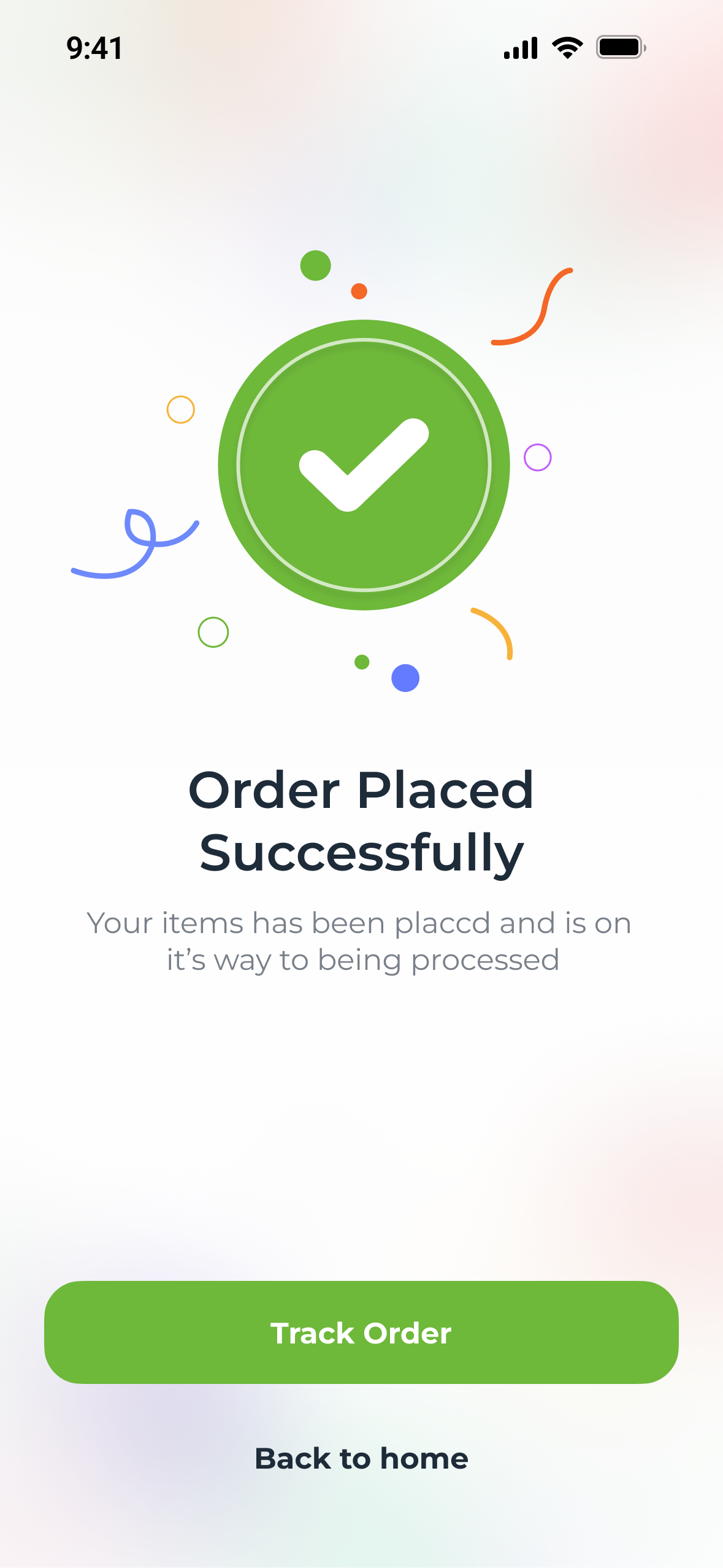 Order Placed Successfully: a green check, Track Order and Back to home
